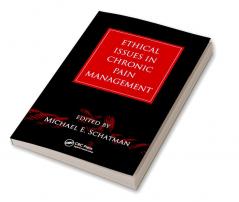 Ethical Issues in Chronic Pain Management