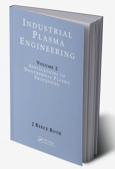 Industrial Plasma Engineering