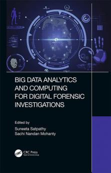 Big Data Analytics and Computing for Digital Forensic Investigati