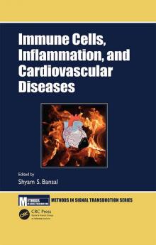 Immune Cells Inflammation and Cardiovascular Diseases