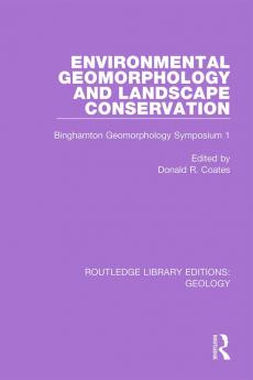 Environmental Geomorphology and Landscape Conservation
