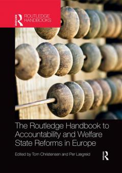 Routledge Handbook to Accountability and Welfare State Reforms in Europe