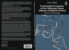 Psychoanalytic Perspectives on Gaze Body Image Shame Judgment and Maternal Function