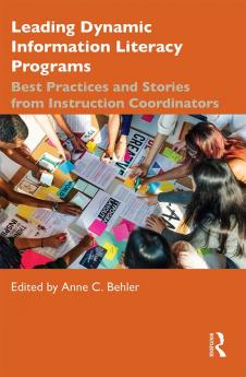 Leading Dynamic Information Literacy Programs