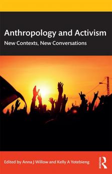 Anthropology and Activism