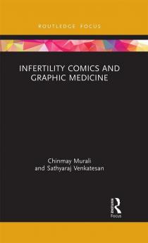 Infertility Comics and Graphic Medicine