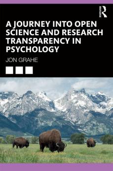 Journey into Open Science and Research Transparency in Psychology