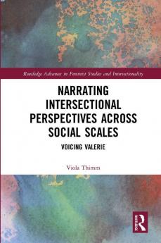 Narrating Intersectional Perspectives Across Social Scales