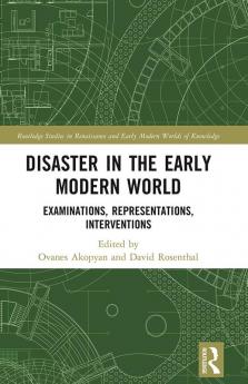 Disaster in the Early Modern World