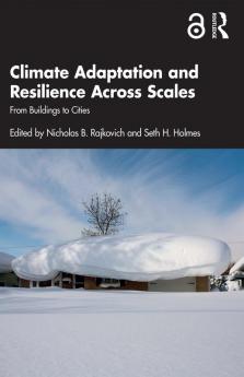 Climate Adaptation and Resilience Across Scales