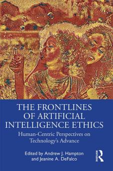 Frontlines of Artificial Intelligence Ethics