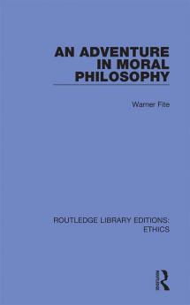 Adventure In Moral Philosophy