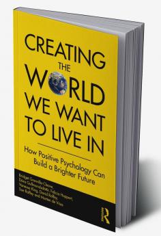 Creating The World We Want To Live In