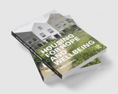 Housing for Hope and Wellbeing