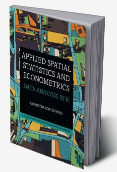 Applied Spatial Statistics and Econometrics