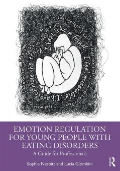 Emotion Regulation for Young People with Eating Disorders