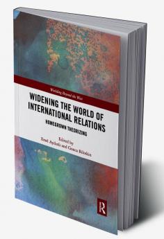 Widening the World of International Relations