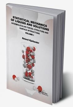 Statistical Mechanics of Liquids and Solutions