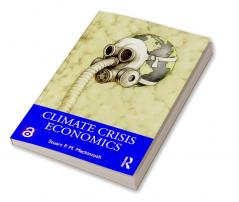 Climate Crisis Economics