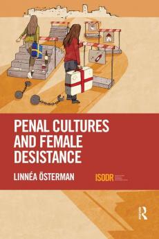 Penal Cultures and Female Desistance