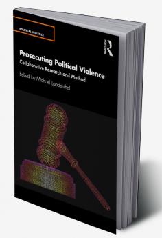 Prosecuting Political Violence