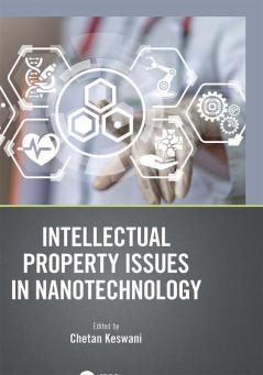 Intellectual Property Issues in Nanotechnology