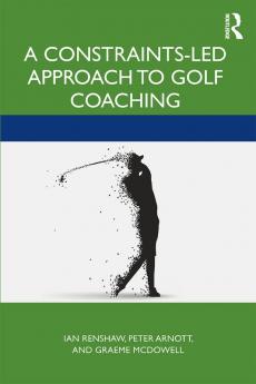 Constraints-Led Approach to Golf Coaching