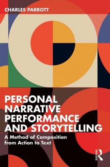 Personal Narrative Performance and Storytelling