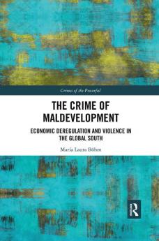 Crime of Maldevelopment