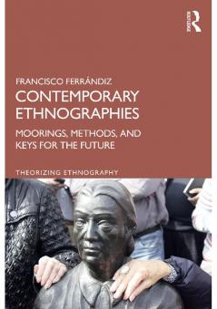 Contemporary Ethnographies