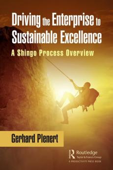 Driving the Enterprise to Sustainable Excellence