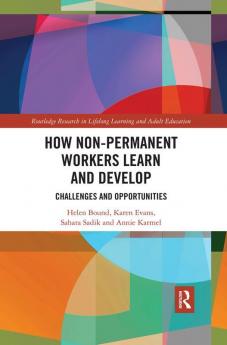 How Non-Permanent Workers Learn and Develop