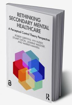 Rethinking Secondary Mental Healthcare