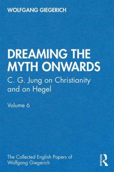 Dreaming the Myth Onwards