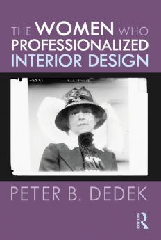 Women Who Professionalized Interior Design