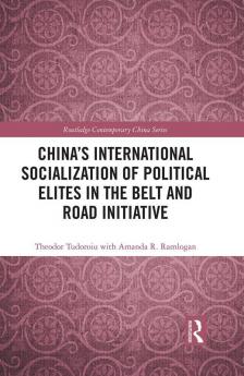 China's International Socialization of Political Elites in the Belt and Road Initiative