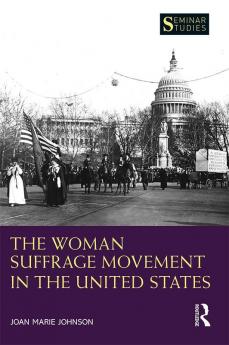 Woman Suffrage Movement in the United States