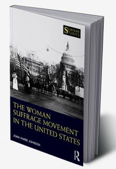 Woman Suffrage Movement in the United States