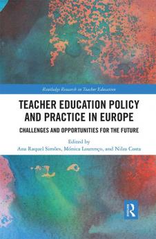 Teacher Education Policy and Practice in Europe
