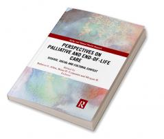 Perspectives on Palliative and End-of-Life Care