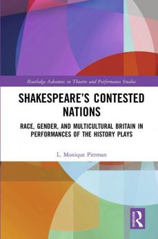 Shakespeare’s Contested Nations