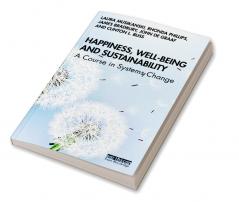 Happiness Well-being and Sustainability