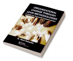 Organizational Change through Lean Methodologies