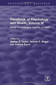 Handbook of Psychology and Health Volume IV