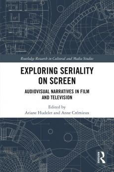 Exploring Seriality on Screen