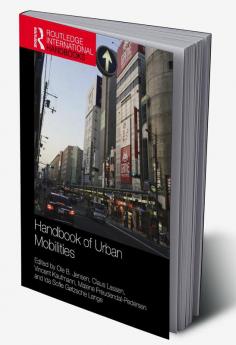 Handbook of Urban Mobilities