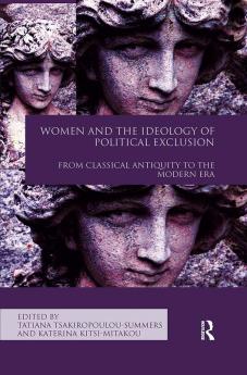 Women and the Ideology of Political Exclusion