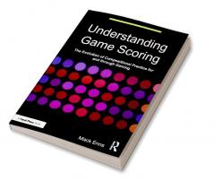 Understanding Game Scoring