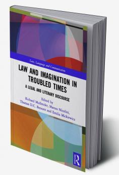 Law and Imagination in Troubled Times