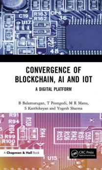 Convergence of Blockchain AI and IoT